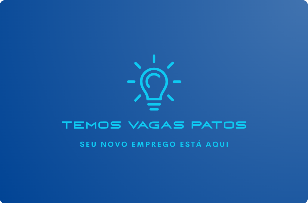 Temos Vagas Patos